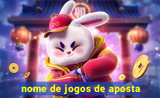 nome de jogos de aposta